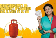 ਮੋਦੀ ਸਰਕਾਰ ਵੱਲੋਂ ਅੱਜ ਐਲਪੀਜੀ ‘ਤੇ ਵੱਡਾ ਤੋਹਫਾ ਸੰਭਵ, ਸਿਲੰਡਰ ਹੋ ਸਕਦੇ ਸਸਤੇ