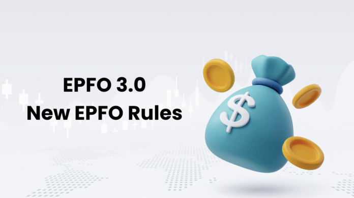 EPFO-3.0---New-EPFO-Rules