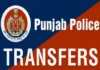 ਪੰਜਾਬ ਪੁਲਿਸ ’ਚ ਵੱਡਾ ਫੇਰਬਦਲ, 6 SSP ਸਮੇਤ 20 ਅਧਿਕਾਰੀ ਬਦਲੇ