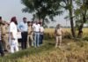 ਡਿਪਟੀ ਕਮਿਸ਼ਨਰ ਅਤੇ ਐੱਸਐੱਸਪੀ ਵਲੋਂ ਝਲੂਰ ਦੇ ਖੇਤਾਂ ਦਾ ਦੌਰਾ